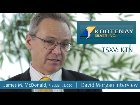 Kootenay Silver Inc TSXV KTN David Morgan Interviews James M McDonald