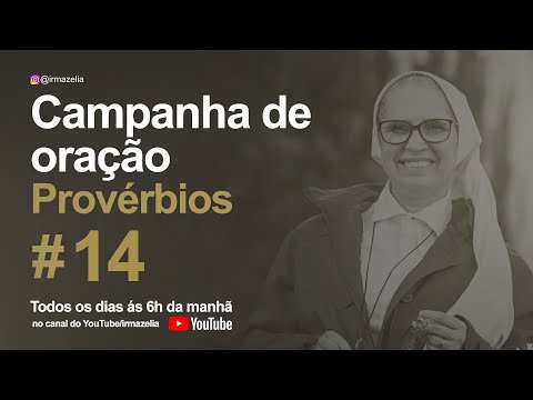 Sr. Zelia - Proverbs 14 and Reflection