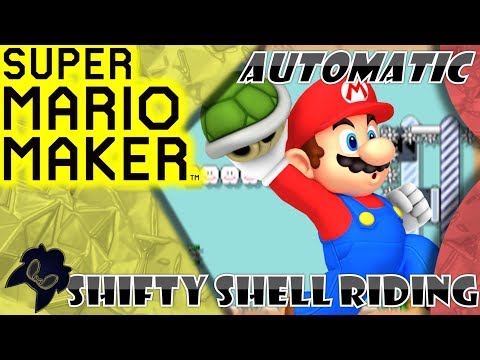 Super Mario Maker (Wii U) - Shifty Shell Riding (Automatic) by Son1cSpd06 (Me)