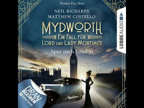 Matthew Costello, Neil Richards - Spur nach London - Mydworth - Ein Fall für Lord und Lady Mortimer