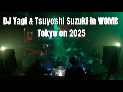 DJ Yagi & TSUYOSHI SUZUKI B2B set at Womb Dec 2025