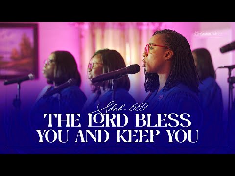 THE LORD BLESS YOU AND KEEP YOU - SDAH 669