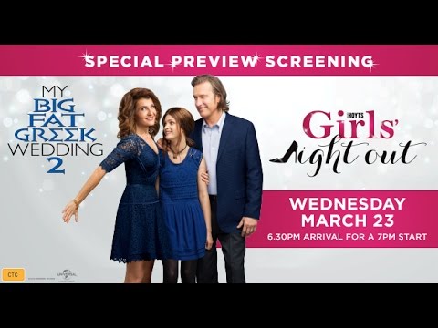 MY BIG FAT GREEK WEDDING 2 - HOYTS GIRLS' NIGHT OUT