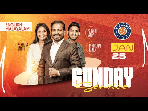 Sunday Service Malayalam - English (Bilingual) | Ps. Damien Antony & Family | 25 Jan 2026