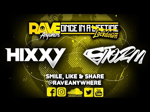 Hixxy & MC Storm LIVE on Rave Anywhere Once In A Lockdown