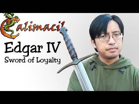 LARP | Calimacil - Edgar IV Sword of Loyalty Review