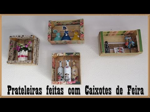 Prateleiras feitas com Caixotes de Feira
