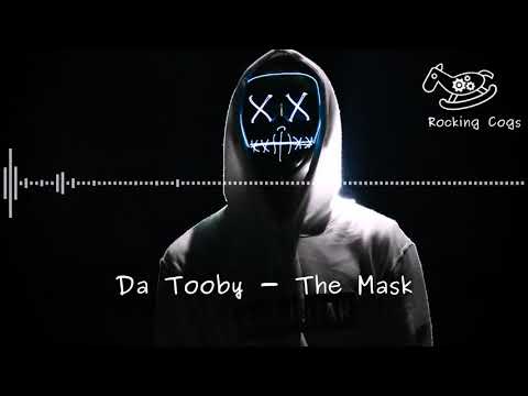 Da Tooby - The Mask [Rocking Cogs]