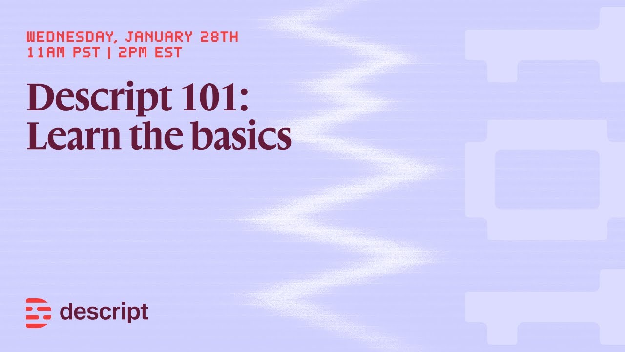 Descript 101: Learn the basics video thumbnail