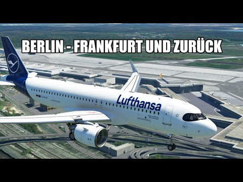 Lufthansa- Ops im A320neo! Berlin, Frankfurt, Berlin! Flight Simulator LIVE! Floxi07