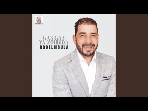 Ga3 Ga3 Ya Zoubida