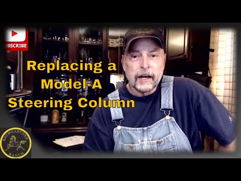 Model-A-Steering Column Replacement