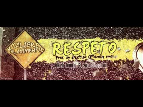 Respeto - Kalibre Glock Ft. Blaximental (Prod. By Dr Kripi & Family Rec) GF/SDF 2013