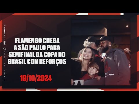 Flamengo arrives in São Paulo for the semi-final of the Copa do Brasil with reinforcements