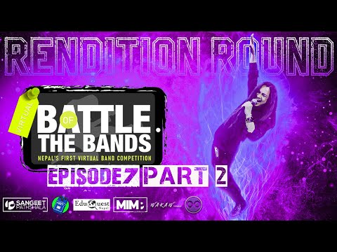 RENDITION Round | THE TOP 25 | Episode 7 PART 2 | Virtual Battle of the BANDS | #vbotb