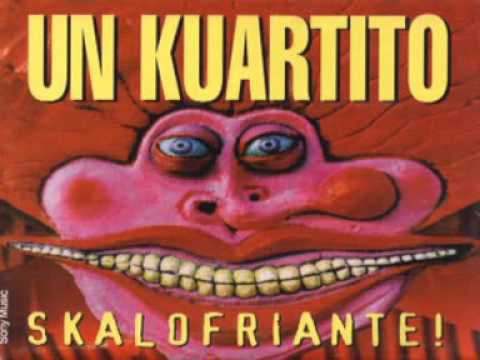 Un Kuartito - Skalofriante! (ALBUM COMPLETO)
