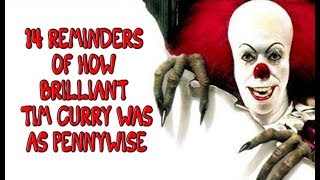 14 Reminders Of How Brilliant Tim Curry Was As Pennywise