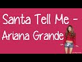 Santa Tell Me (With Lyrics) - Ariana Grande 