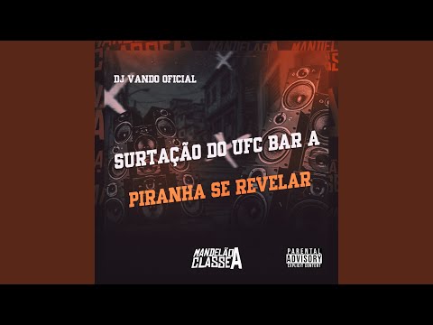 Surtação do UFC Bar A Piranha Se Revelar