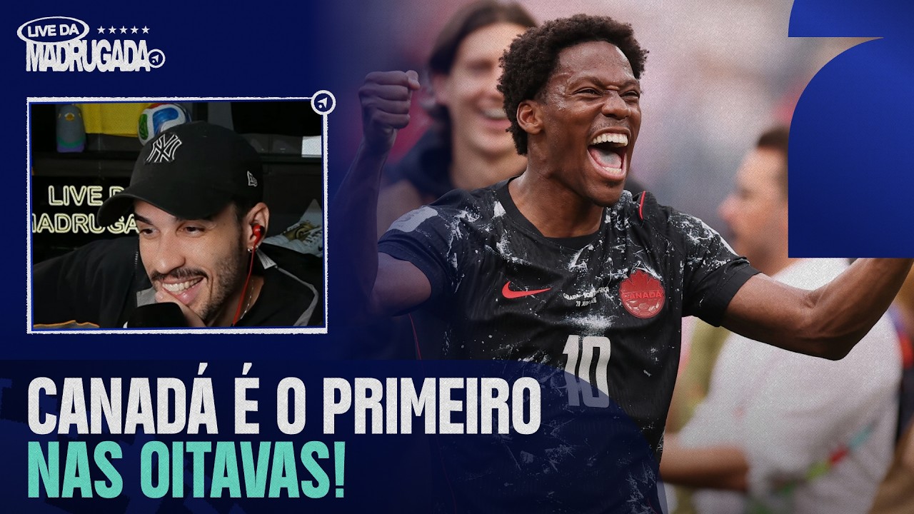 CANADÁ AVANÇA PARA AS OITAVAS E AMANHÃ TEM BRASIL X JAPÃO | LIVE DA MADRUGADA