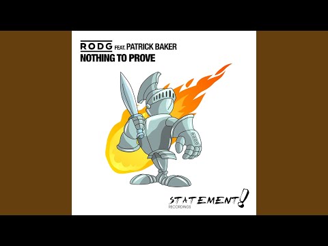 Nothing To Prove (Original Mix)