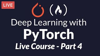 Deep Learning with PyTorch Live Course - Image Classification with CNNs (Part 4 of 6)