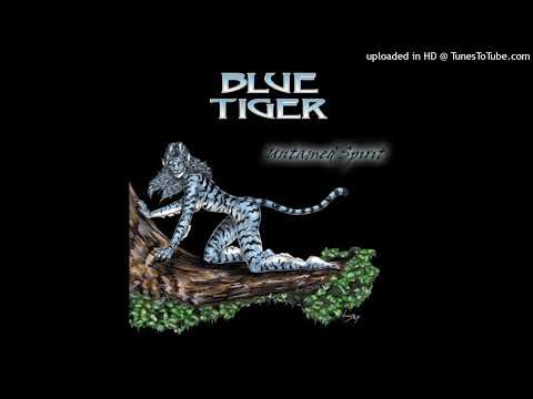 Blue Tiger - True To You