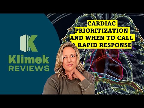 CARDIAC PRIORITIZATION AND WHEN TO CALL RAPID RESPONSE