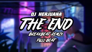 Download lagu DJ THE END BREAKBEAT REMIX FULL BEAT TERBARU 2023 mp3 Download lagu DJ THE END BREAKBEAT REMIX FULL BEAT TERBARU 2023 mp3