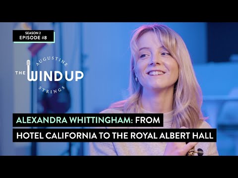 Alexandra Whittingham | From Hotel California to the Royal Albert Hall