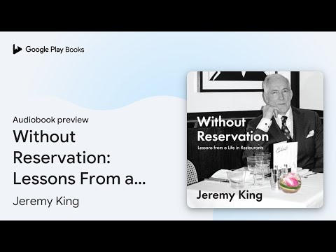 Without Reservation: Lessons From a Life in… by Jeremy King · Audiobook preview