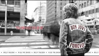 Bon Jovi - Kiss The Bride (with Billy Falcon) [Official Lyric Video]