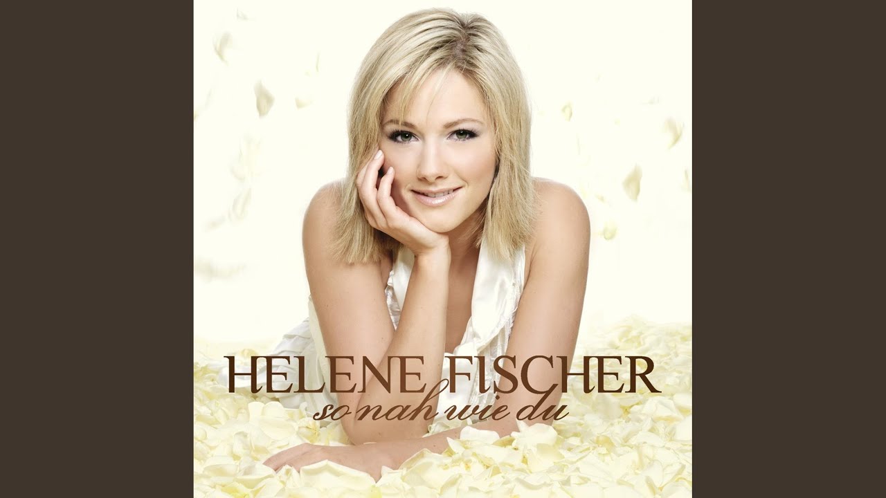 Lyrics Helene Fischer Du Hast Mein Herz Berührt MusikGuru