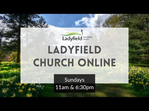 Ladyfield Church Service - 16/03/25 PM