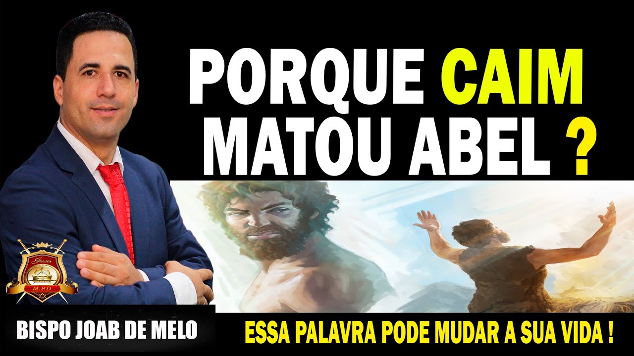 PREGAÇÃO FORTE 😭 -  PORQUE CAIM MATOU ABEL ? 😱