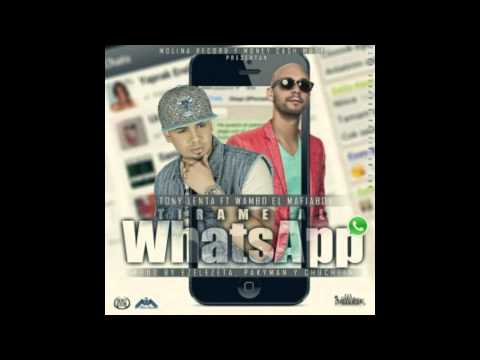 Tony Lenta Ft. Wambo El MafiaBoy - Tirame Al WhatsApp