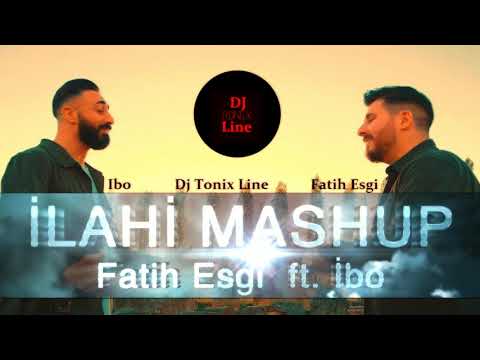 Dj Tonix vs Fatih Esgi feat  Ibo   Ilahi Mashup 2018 Trap Mix