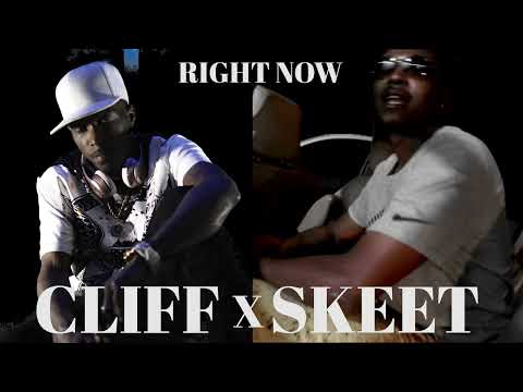 Right Now - Cliff x YungSkeet