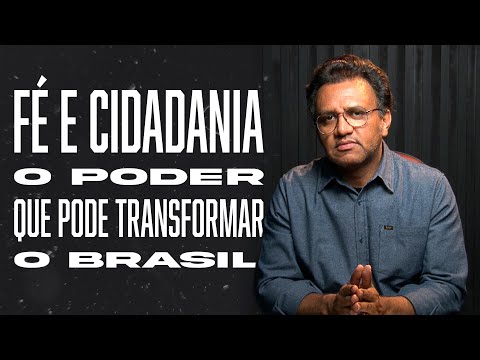 Monday at 6 PM - Faith and Citizenship... The Power That Can Transform Brazil