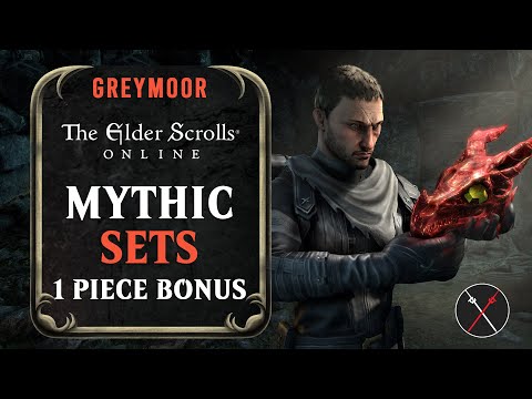 ESO Mythic Items - All Mythic Sets Effects Greymoor Elder Scrolls Online 2021 Antiquities Scrying