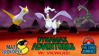 Dynamax Adventures with @thecardjunkiez & Viewers | Pokemon Sword