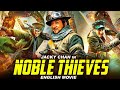 NOBLE THIEVES Hollywood English Movie Jackie Chan Hit Action Adventure Full Movie In English