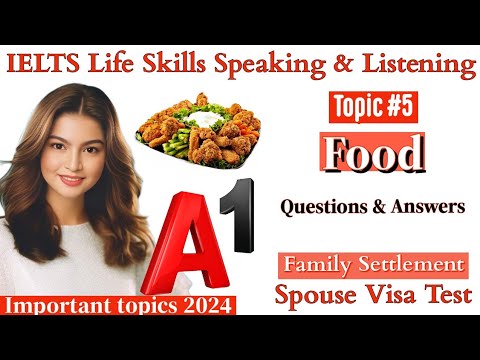 IELTS A1 Life Skills Speaking & Listening|| Important Topic 5 || Food || UKVI 2024