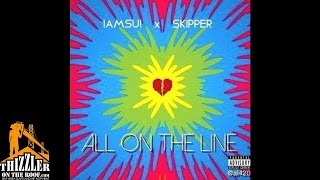 Iamsu! ft. Skipper - All On The Line [Thizzler.com]