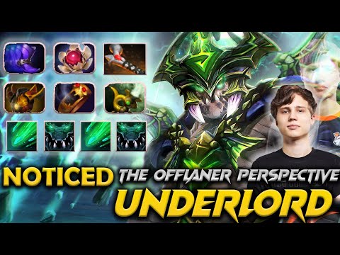 Noticed Ubderlord The Offlane - Dota 2 Pro Gameplay New Patch 7.36C #noticed #underlord
