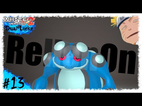 Capitulo Relleno de relleno | #13 DualLocke Pokemon Blanco 2