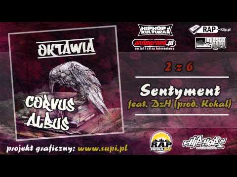 2 Oktawia - Sentyment feat. DzH (prod. Kokal) CORVUS ALBUS EP