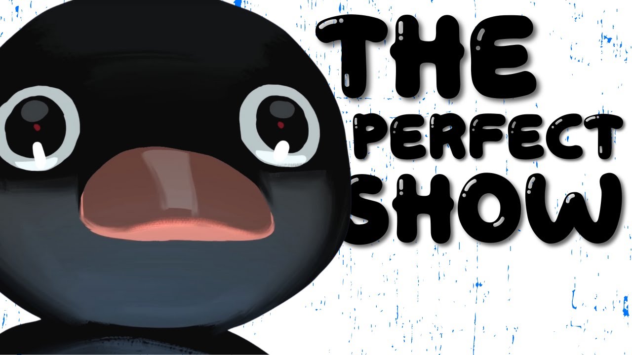 Why Pingu is The PERFECT Show.