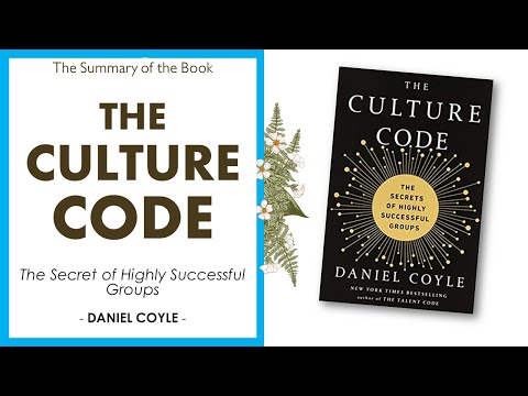 THE CULTURE CODE - The Secrets of Highly Successful Groups , by DANIEL COYLE