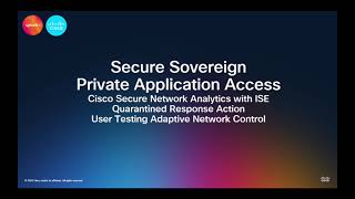 Secure Sovereign Private APP Access: Cisco SNA with ISE Automated Response Action User Testing